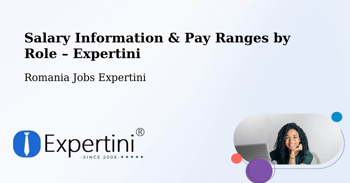 Salary Information & Pay Ranges – Sculia - Sculia, Romania Jobs Expertini
